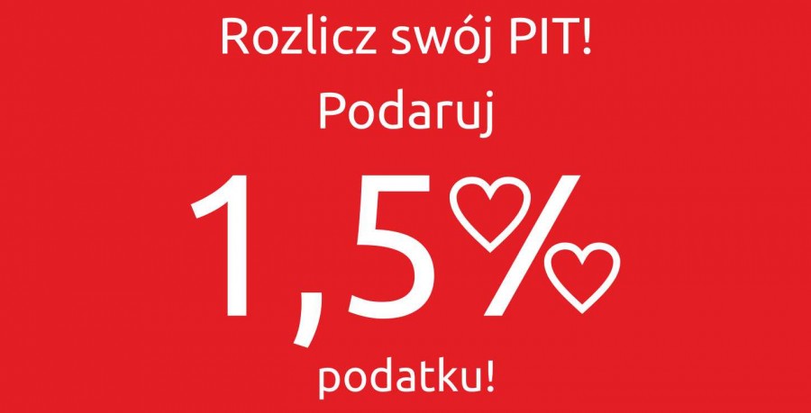 podaruj 1,5% podatku i zostań naszym DARCZYŃCĄ!