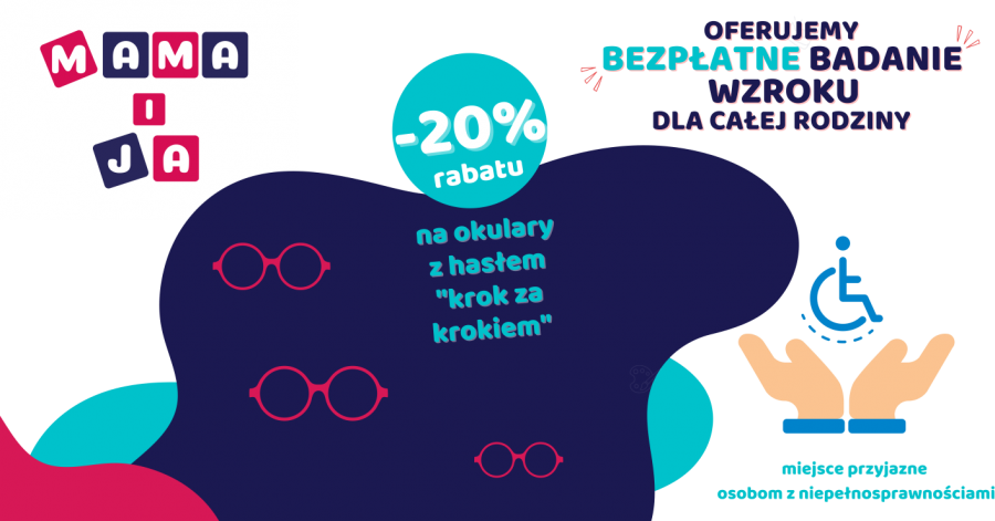 zapraszamy do salonu optycznego "MAMA I JA"
