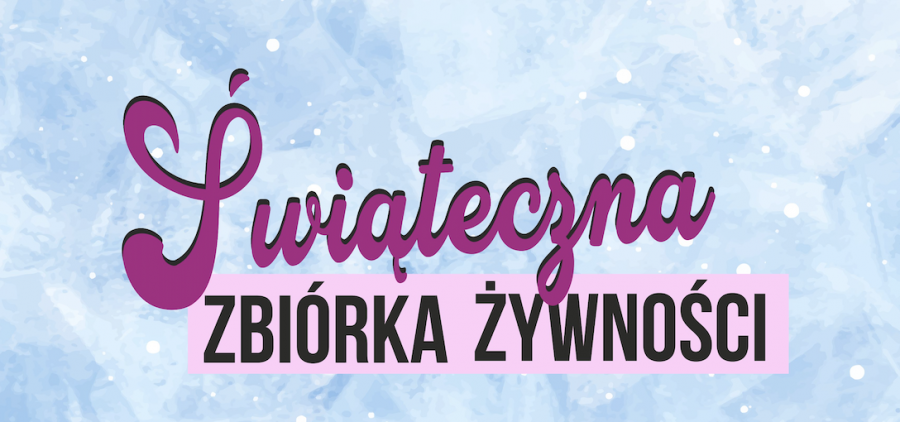 Świąteczna ZBIÓRKA ŻYWNOŚCI