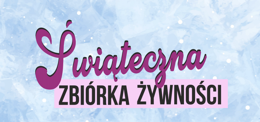 Świąteczna ZBIÓRKA ŻYWNOŚCI 