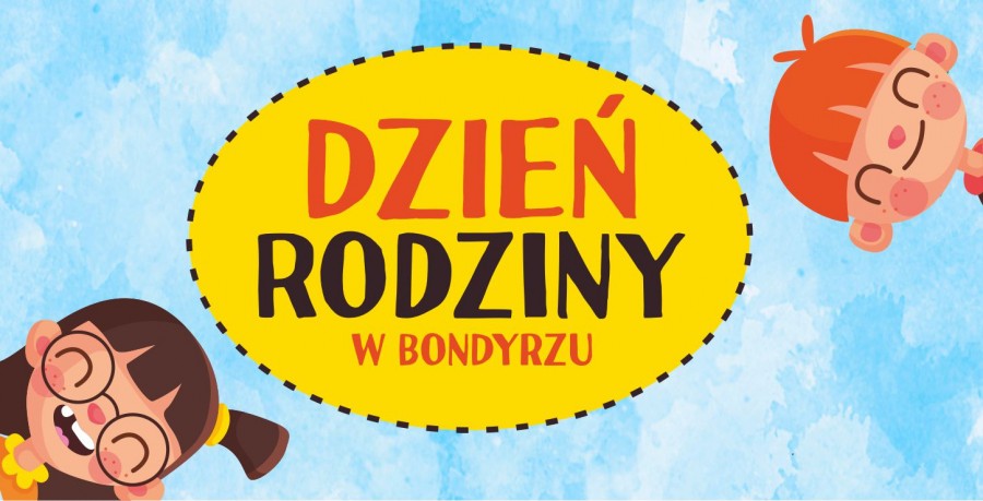 dzień Rodziny w Bondyrzu 