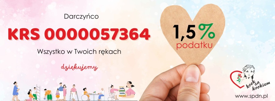 1,5% podatku - Wszystko w Waszych rękach!