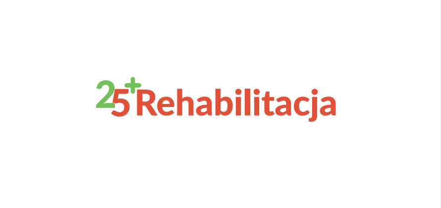 „Rehabilitacja 25 plus”